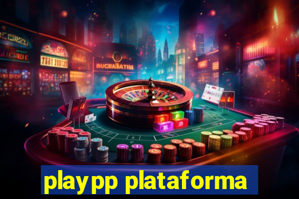 playpp plataforma